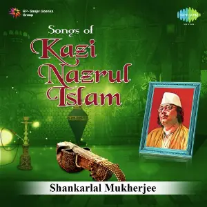 Song Of Kazi Nazrul By Shankarlal Mukherejee image