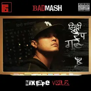 Badmash Mixtape, Vol.2 Badmash