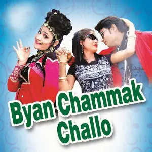 Byan Chammak Challo image