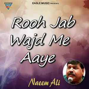 Rooh Jab Wajd Me Aaye image