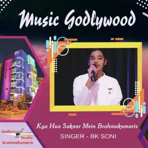 Kya Hua Sakaar Mein Brahmakumaris image