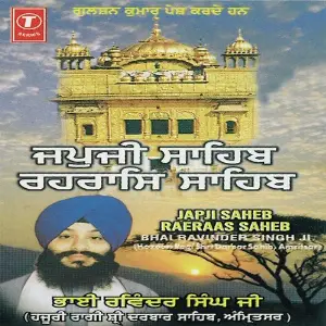 Jap Ji Saheb Raeraas Saheb a titleSongs performed by Bhai Ravinder Singh Ji-Hazoori Ragi Sri Darbar Saheb class hrefhttpswww.ji