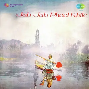 Jab Jab Phool Khile 