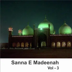 Sanna - E - Madeenah, Vol. 3 Ahmed Raja Qadri