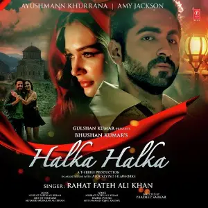 Halka Halka Rahat Fateh Ali Khan