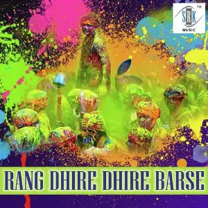 Rang Dhire Dhire Barse image