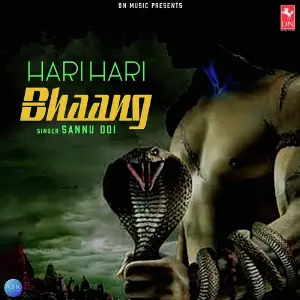 Hari Hari Bhaang - Single Sannu Doi