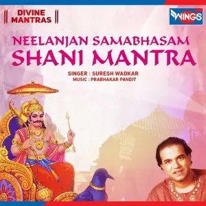 Neelanjan Samabhasam - Shani Mantra Suresh Wadkar