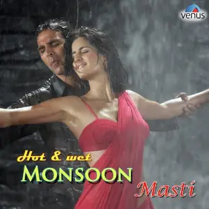 Hot And Wet Monsoon Masti Various Artists