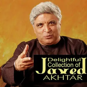 Delightful Collection Of Javed Akhtar Javed Akhtar