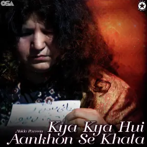 Kya Kya Hui Aankhon Se Khata image