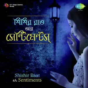 Shishir Raat ar Sentiments image