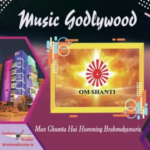 Man Ghoomta Hai Humming Brahmakumaris image
