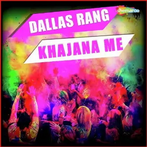 Dallas Rang Khajana Me image