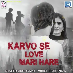 Karvo Se Love Mari Hare image