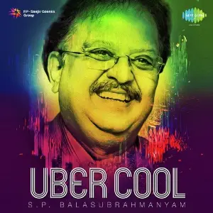 Uber Cool - S.P. Balasubrahmanyam image