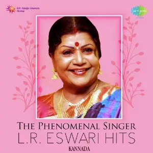 The Phenomenal Singer - L.R. Eswari Hits - Kannada image