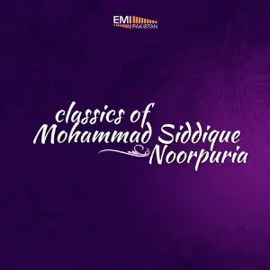 Classics of Mohammad Siddique Noorpuria image