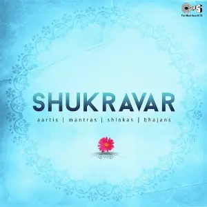 Shukravar (Aartis, Mantras, Shlokas, Bhajans) image