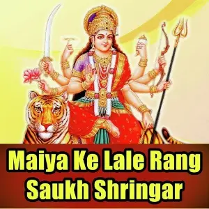 Maiya Ke Lale Rang Saukh Shringar image