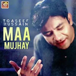 Maa Mujhay - Single image
