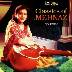 Classics of Mehnaz, Vol. 3 image