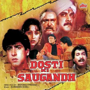 Dosti Ki Saugandh Surinder Kohli