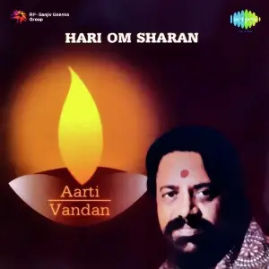 Aarti Vandan - Hari Om Sharan Hari Om Sharan, Nandini Sharan