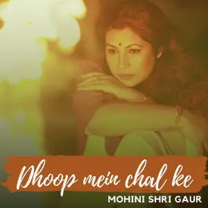 Dhoop Mein Chal Ke image