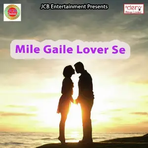 Mile Gaile Lover Se image