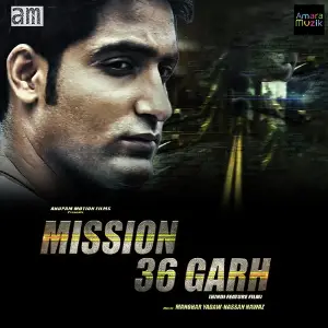 Mission 36 Garh 