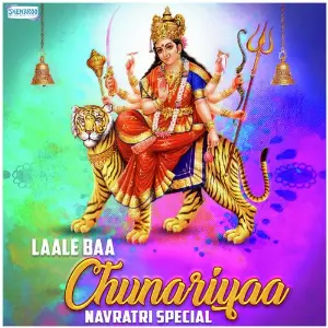 Laale Baa Chunariyaa - Navratri Special image
