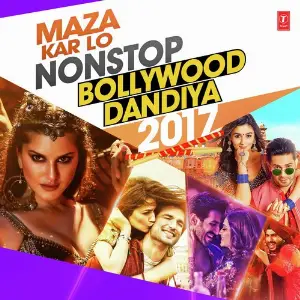 Maza Kar Lo Non Stop Bollywood Dandiya 2017 image