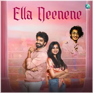 Ella Neenene (From KTM) Dhananjay Niranjan, Chetan Rao, Sanjith Hegde