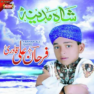 Shah E Madina Farhan Ali Qadri