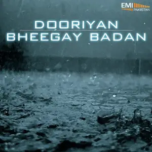 Dooriyan  Bheegay Badan image
