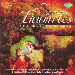 Greatest Thumries Begum Akhtar