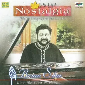 Brian Silas ( In Concert )- Hindi Film Songs On Piano Various Artists