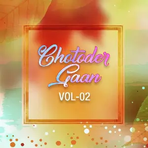 Chotoder Gaan Vol 2 image