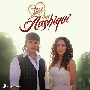 Yeh Hai Aashiqui Abhishek Arora, Mohit Chauhan, Neeti Mohan