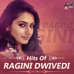 Hits Of Ragini Dwivedi image