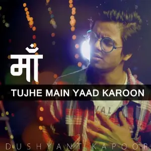Maa - Tujhe Main Yaad Karoon image