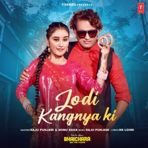 Jodi Kangnya Ki (From Bhaichara On The Floor) 