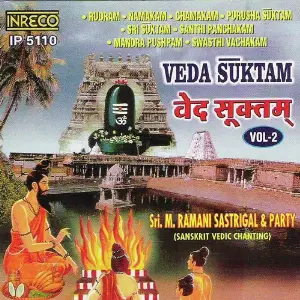 Veda Suktam Vol- 2 M. Ramani Sastrigal amp Party, Traditional