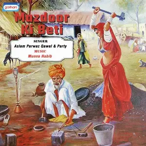Mazdoor Ki Beti Aslam Parvez