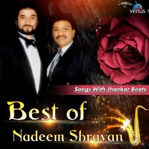 Best Of Nadeem Shravan Songs With Jhankar Beats Various Artists