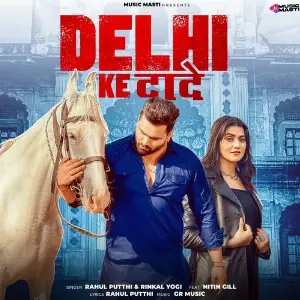 Delhi Ke Dade (feat. Nitin Gill) Rahul Putthi, Rinkal Yogi