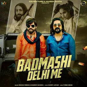 Badmashi Delhi Me image
