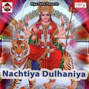 Nachtiya Dulhaniya image