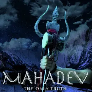 Mahadev - The Only Truth Various Artists